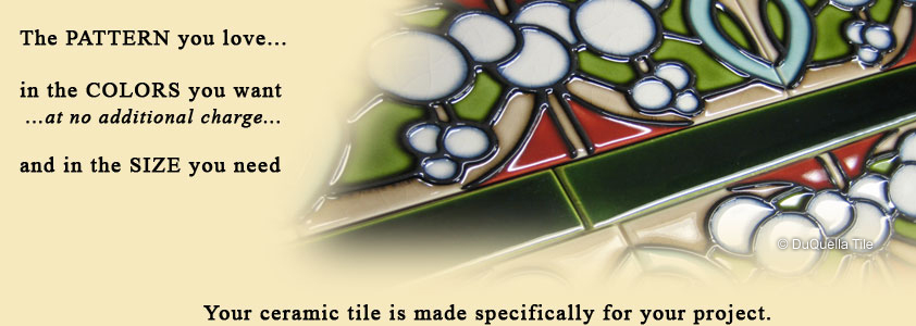Visit our DuQuella Catalog website for custom decorative ceramic tile. 